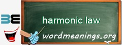 WordMeaning blackboard for harmonic law